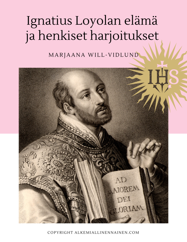 Ignatius Loyolan elämä ja henkiset harjoitukset